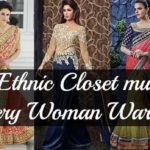 Must Have Essentials for a Woman’s Ethnic Wardrobe