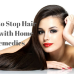 How to Stop Hair Fall with Home Remedies