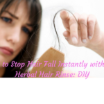 How to Stop Hair Fall Instantly with this Herbal Hair Rinse: DIY