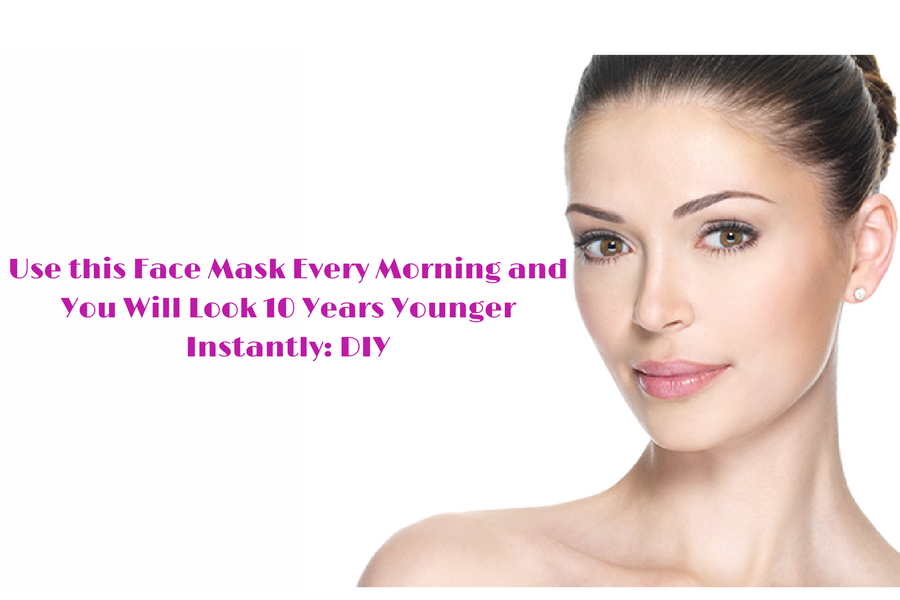 Communisme Champagne wees gegroet Use this Face Mask Every Morning and You Will Look 10 Years Younger Instantly: DIY - Beauty and Blush Communisme Champagne wees gegroet Use this Face Mask Every Morning and You Will Look 10 Years Younger Instantly: DIY - Beauty and Blush