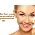 Remove Sun Spots or Age Spots Guaranteed With This 2 Ingredient Simple DIY