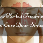 How Herbal Treatments Can Ease Your Sinusitis