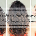 Top 5 Tips to Make Your Curls Last Longer and Better