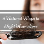 6 Natural Ways to Fight Hair Loss