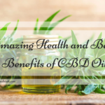 5 Amazing Health and Beauty Benefits of CBD Oil