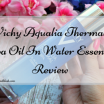 Vichy Aqualia Thermal Spa Oil In Water Essence Review