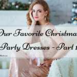 Our Favorite Christmas Party Dresses – Part 1