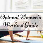 Optimal Women’s Workout Guide