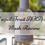 Re’equil Fruit AHA Face Wash Review