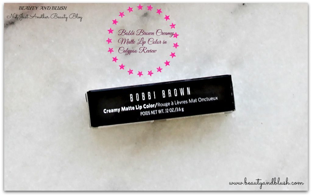 Bobbi Brown Creamy Matte Lip Color in Calypso Review and Swatches