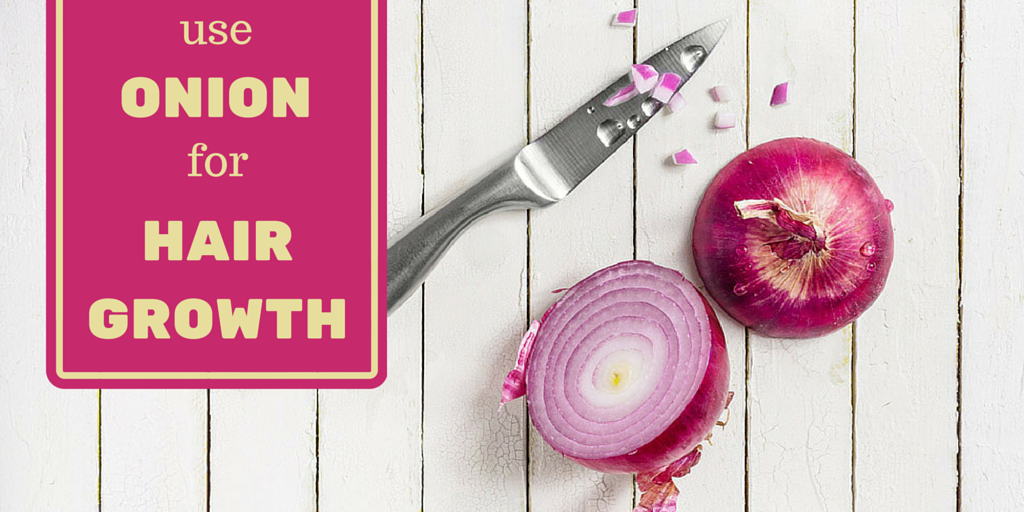 Onion for Hair Loss, Hair Thinning and Hair Re-Growth